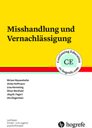 Buchcover Misshandlung und Vernachlässigung | Miriam Rassenhofer | EAN 9783801726683 | ISBN 3-8017-2668-1 | ISBN 978-3-8017-2668-3