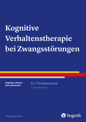 Buchcover Kognitive Verhaltenstherapie bei Zwangsstörungen | Angelika Lakatos | EAN 9783801726737 | ISBN 3-8017-2673-8 | ISBN 978-3-8017-2673-7