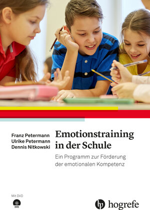 Buchcover Emotionstraining in der Schule | Franz Petermann | EAN 9783801726874 | ISBN 3-8017-2687-8 | ISBN 978-3-8017-2687-4