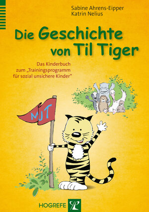 Buchcover Die Geschichte von Til Tiger | Sabine Ahrens-Eipper | EAN 9783801726966 | ISBN 3-8017-2696-7 | ISBN 978-3-8017-2696-6