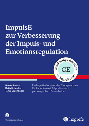 Buchcover ImpulsE zur Verbesserung der Impuls- und Emotionsregulation | Hanna Preuss | EAN 9783801727543 | ISBN 3-8017-2754-8 | ISBN 978-3-8017-2754-3