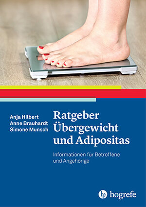 Buchcover Ratgeber Übergewicht und Adipositas | Anja Hilbert | EAN 9783801727611 | ISBN 3-8017-2761-0 | ISBN 978-3-8017-2761-1
