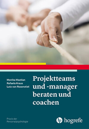 Buchcover Projektteams und -manager beraten und coachen | Monika Wastian | EAN 9783801727734 | ISBN 3-8017-2773-4 | ISBN 978-3-8017-2773-4