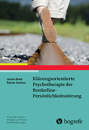 Buchcover Klärungsorientierte Psychotherapie der Borderline-Persönlichkeitsstörung | Janine Breil | EAN 9783801728083 | ISBN 3-8017-2808-0 | ISBN 978-3-8017-2808-3