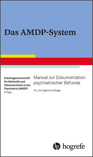 Buchcover Das AMDP-System  | EAN 9783801728854 | ISBN 3-8017-2885-4 | ISBN 978-3-8017-2885-4
