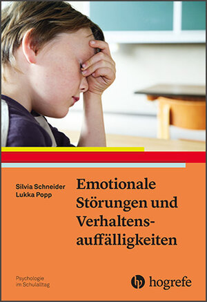 Buchcover Emotionale Störungen und Verhaltensauffälligkeiten | Silvia Schneider | EAN 9783801728984 | ISBN 3-8017-2898-6 | ISBN 978-3-8017-2898-4