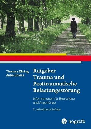 Buchcover Ratgeber Trauma und Posttraumatische Belastungsstörung | Thomas Ehring | EAN 9783801729493 | ISBN 3-8017-2949-4 | ISBN 978-3-8017-2949-3