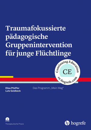 Buchcover Traumafokussierte pädagogische Gruppenintervention für junge Flüchtlinge | Elisa Pfeiffer | EAN 9783801729677 | ISBN 3-8017-2967-2 | ISBN 978-3-8017-2967-7