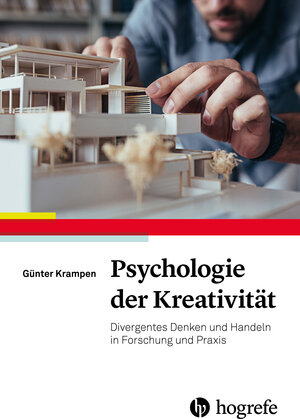 Buchcover Psychologie der Kreativität | Günter Krampen | EAN 9783801729820 | ISBN 3-8017-2982-6 | ISBN 978-3-8017-2982-0