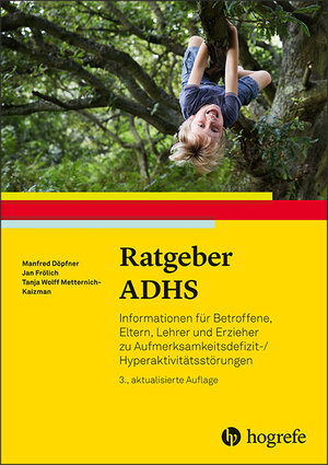 Buchcover Ratgeber ADHS | Manfred Döpfner | EAN 9783801730154 | ISBN 3-8017-3015-8 | ISBN 978-3-8017-3015-4