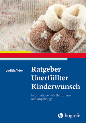 Buchcover Ratgeber Unerfüllter Kinderwunsch | Judith Alder | EAN 9783801730529 | ISBN 3-8017-3052-2 | ISBN 978-3-8017-3052-9