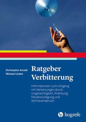 Buchcover Ratgeber Verbitterung | Christopher Patrick Arnold | EAN 9783801731168 | ISBN 3-8017-3116-2 | ISBN 978-3-8017-3116-8