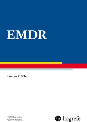 Buchcover EMDR | Karsten R. Böhm | EAN 9783801731731 | ISBN 3-8017-3173-1 | ISBN 978-3-8017-3173-1