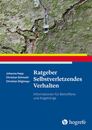 Buchcover Ratgeber Selbstverletzendes Verhalten | Johanna Hepp | EAN 9783801731786 | ISBN 3-8017-3178-2 | ISBN 978-3-8017-3178-6
