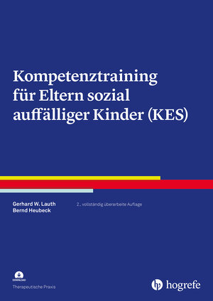 Buchcover Kompetenztraining für Eltern sozial auffälliger Kinder (KES) | Gerhard W. Lauth | EAN 9783801731854 | ISBN 3-8017-3185-5 | ISBN 978-3-8017-3185-4