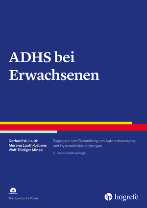 Buchcover ADHS bei Erwachsenen | Gerhard W. Lauth | EAN 9783801732523 | ISBN 3-8017-3252-5 | ISBN 978-3-8017-3252-3