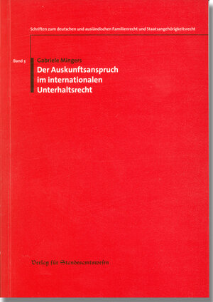 Buchcover Der Auskunftsanspruch im internationalen Unterhaltsrecht | Gabriele Mingers | EAN 9783801904036 | ISBN 3-8019-0403-2 | ISBN 978-3-8019-0403-6