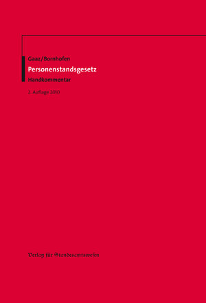 Buchcover Personenstandsgesetz | Berthold Gaaz | EAN 9783801957124 | ISBN 3-8019-5712-8 | ISBN 978-3-8019-5712-4