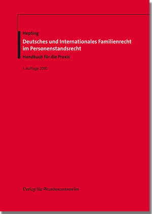 Buchcover Deutsches und Internationales Familienrecht im Personenstandsrecht | Reinhard Hepting | EAN 9783801957155 | ISBN 3-8019-5715-2 | ISBN 978-3-8019-5715-5