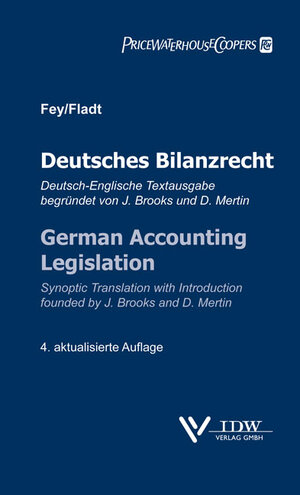 Deutsches Bilanzrecht / German Accounting Legislation: Deutsch-englische Textausgabe mit einführenden Erläuterungen