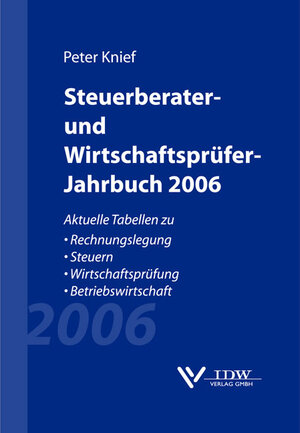 Steuerberater- und Wirtschaftsprüfer- Jahrbuch 2006