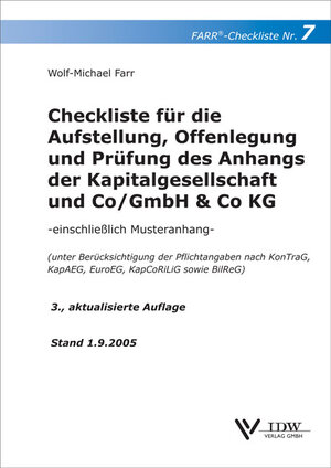 Checkliste 07 für die Aufstellung, Prüfung und Offenlegung des Anhangs der Kapitalgesellschaft und Co/GmbH & Co KG: Einschließlich Musteranhang - ... Pflichtangaben nach dem BilReG und VorstOG)