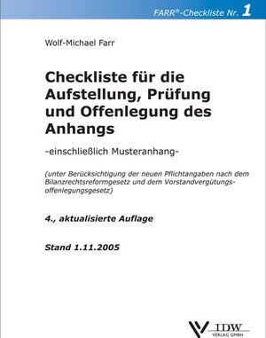 Checkliste 01 für die Aufstellung, Prüfung und Offenlegung des Anhangs: Einschließlich Musteranhang - (unter Berücksichtigung der neuen Pflichtangaben nach dem BilReG und VorstOG)