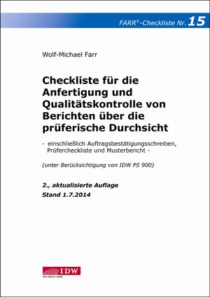 Buchcover Checkliste 15 für die Anfertigung und Qualitätskontrolle von Berichten über die prüferische Durchsicht | Wolf-Michael Farr | EAN 9783802118968 | ISBN 3-8021-1896-0 | ISBN 978-3-8021-1896-8