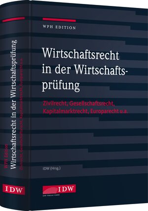 Buchcover Wirtschaftsrecht in der Wirtschaftsprüfung  | EAN 9783802120718 | ISBN 3-8021-2071-X | ISBN 978-3-8021-2071-8