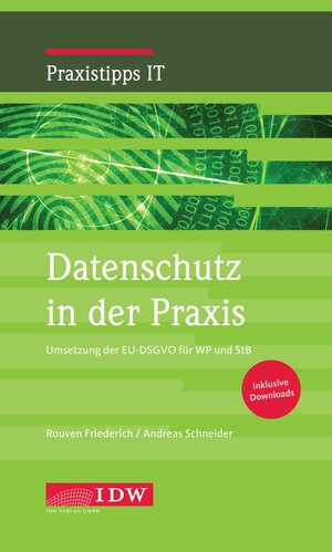 Buchcover Datenschutz in der Praxis | Friederich Rouven | EAN 9783802121869 | ISBN 3-8021-2186-4 | ISBN 978-3-8021-2186-9