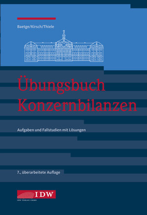 Buchcover Übungsbuch Konzernbilanzen, 8. Aufl. | Jörg Baetge | EAN 9783802127083 | ISBN 3-8021-2708-0 | ISBN 978-3-8021-2708-3
