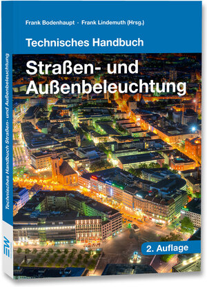 Buchcover Technisches Handbuch Straßen- und Außenbeleuchtung  | EAN 9783802211553 | ISBN 3-8022-1155-3 | ISBN 978-3-8022-1155-3