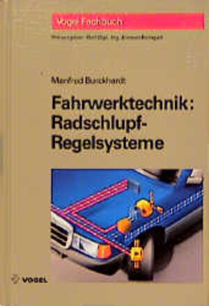 Fahrwerktechnik, Radschlupf-Regelsysteme