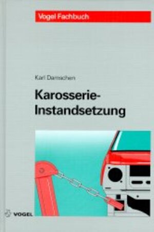 Buchcover Karosserie-Instandsetzung | Karl Damschen | EAN 9783802317507 | ISBN 3-8023-1750-5 | ISBN 978-3-8023-1750-7