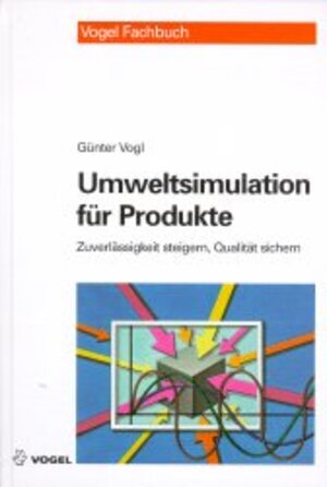 Umweltsimulation für Produkte: Zuverlässigkeit steigern, Qualität sichern