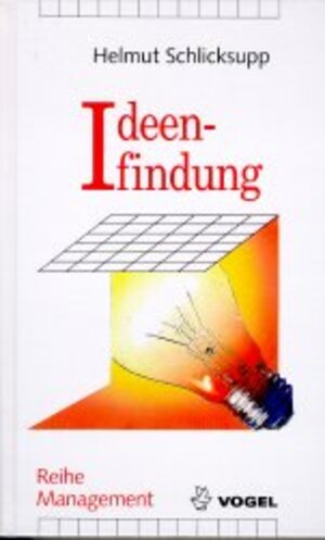 Buchcover Ideenfindung | Helmut Schlicksupp | EAN 9783802317866 | ISBN 3-8023-1786-6 | ISBN 978-3-8023-1786-6