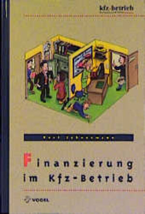 Buchcover Finanzierung im Kfz-Betrieb | Kurt Schneemann | EAN 9783802318450 | ISBN 3-8023-1845-5 | ISBN 978-3-8023-1845-0
