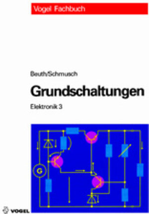 Elektronik 3. Grundschaltungen