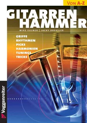 Buchcover Gitarrenhammer | Mike Eulner | EAN 9783802401190 | ISBN 3-8024-0119-0 | ISBN 978-3-8024-0119-0
