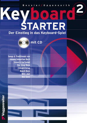 Buchcover Keyboard-Starter. Mehrbändiger Keyboardkurs für den Selbstunterricht... / Keyboard-Starter Bd. 2. Mehrbändiger Keyboardkurs für den Selbstunterricht... | Jeromy Bessler | EAN 9783802402326 | ISBN 3-8024-0232-4 | ISBN 978-3-8024-0232-6