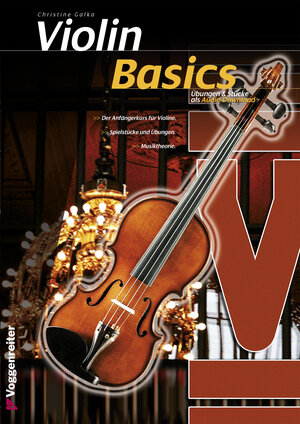 Buchcover Violin Basics | Christine Galka | EAN 9783802406454 | ISBN 3-8024-0645-1 | ISBN 978-3-8024-0645-4