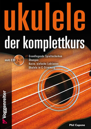Buchcover UKULELE - DER KOMPLETTKURS | Phil Capone | EAN 9783802409523 | ISBN 3-8024-0952-3 | ISBN 978-3-8024-0952-3
