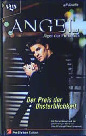 Angel, Jäger der Finsternis, Der Preis der Unsterblichkeit