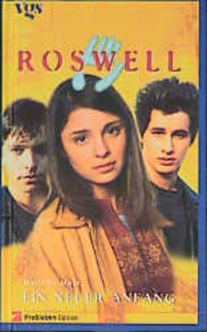 Roswell, Ein neuer Anfang