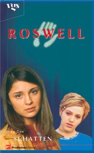 Roswell. Schatten der Vergangenheit