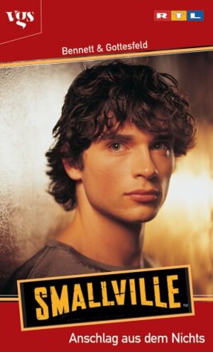 Smallville. Anschlag aus dem Nichts.