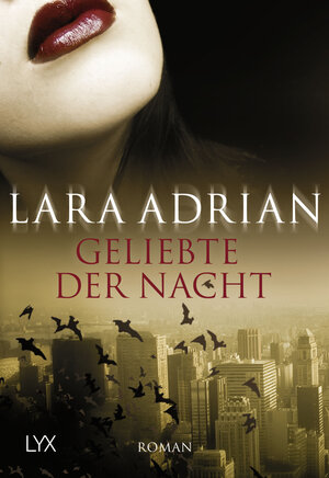 Buchcover Geliebte der Nacht | Lara Adrian | EAN 9783802581304 | ISBN 3-8025-8130-X | ISBN 978-3-8025-8130-4