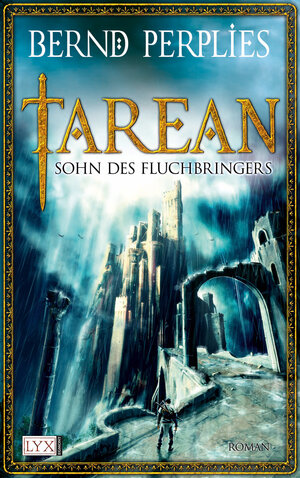 Buchcover Tarean - Sohn des Fluchbringers | Bernd Perplies | EAN 9783802581809 | ISBN 3-8025-8180-6 | ISBN 978-3-8025-8180-9
