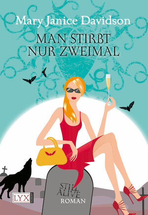 Buchcover Man stirbt nur zweimal | Mary Janice Davidson | EAN 9783802582769 | ISBN 3-8025-8276-4 | ISBN 978-3-8025-8276-9
