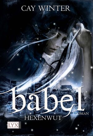 Buchcover Babel 01 | Cay Winter | EAN 9783802582950 | ISBN 3-8025-8295-0 | ISBN 978-3-8025-8295-0